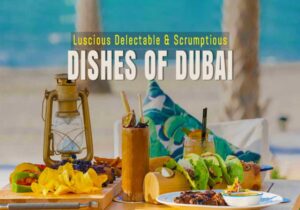Exploring Dubai's Iconic Dishes: From Camel Burgers to Luqaimat