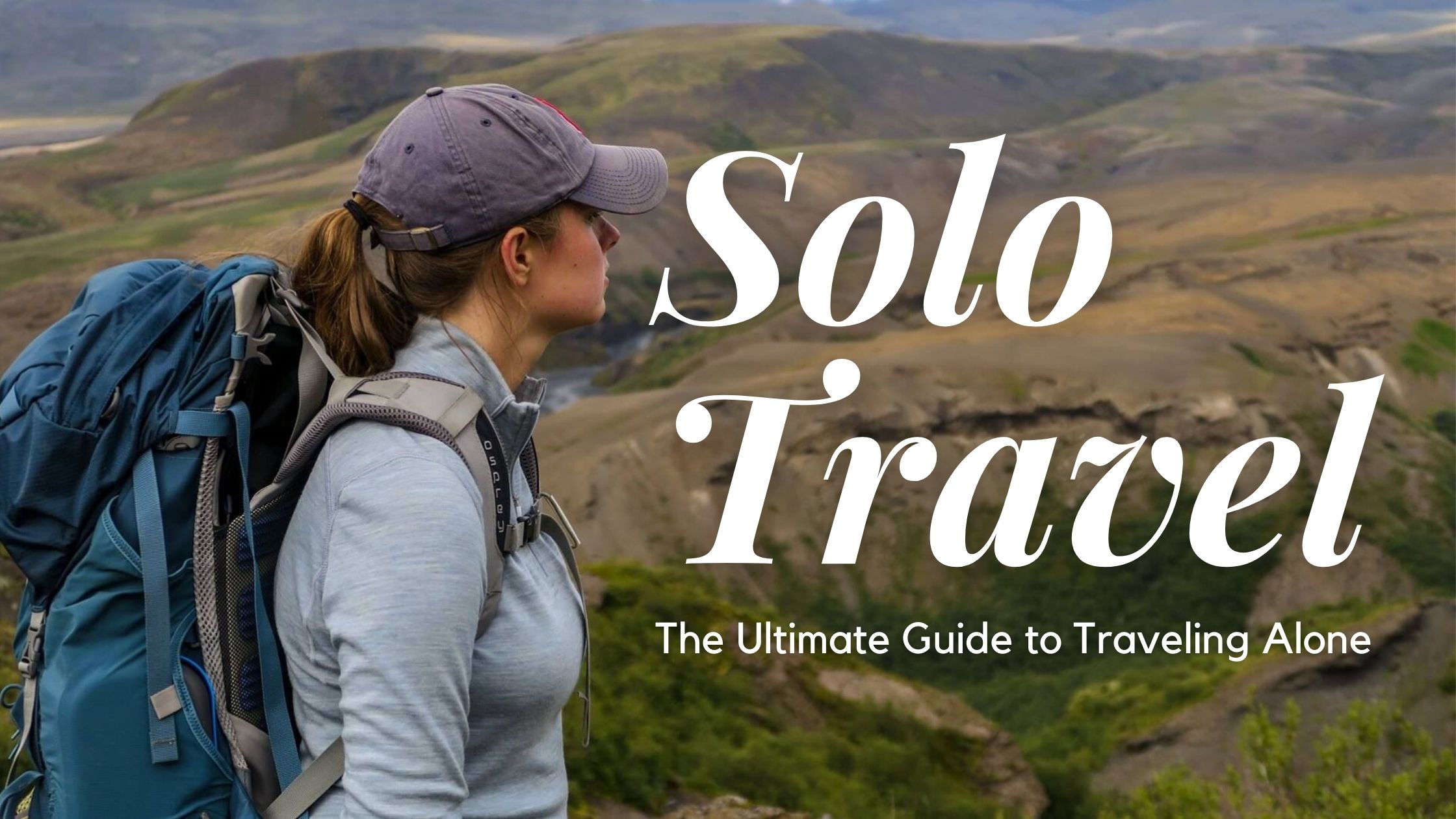 The Best Accessories for Solo Female Travelers